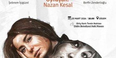 Didim’de “Yaralarım Aşktandır” sahnelenecek