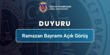 Hükümlü ve tutuklulara Ramazan Bayramı nedeniyle açık görüş izni verilecek