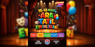 Maltepe Belediyesi’nin ara tatil etkinlikleri başlıyor