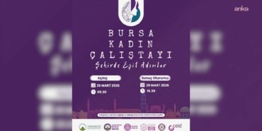 Osmangazi’de “Şehirde Eşit Adımlar: Bursa Kadın Çalıştayı” düzenleniyor