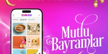Bayram öncesi ZUBİZU’da 14 kategoride 420’yi aşkın kampanya
